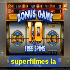 superfilmes la